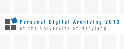 Personal Digital Archiving 2013