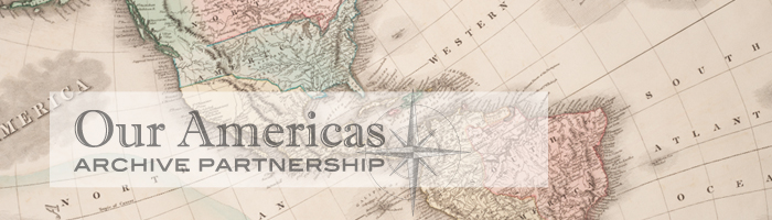 Our Americas Archive Partnership