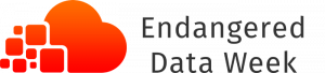 Endangered Data Week