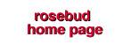 rosebud home page
